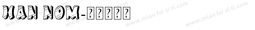 Han Nom字体转换